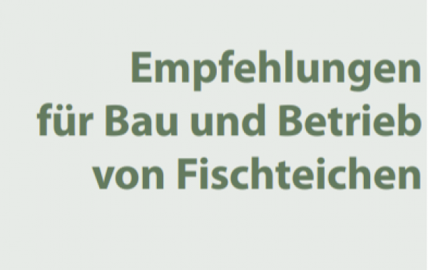 Bayerische Teichbauempfehlungen novelliert